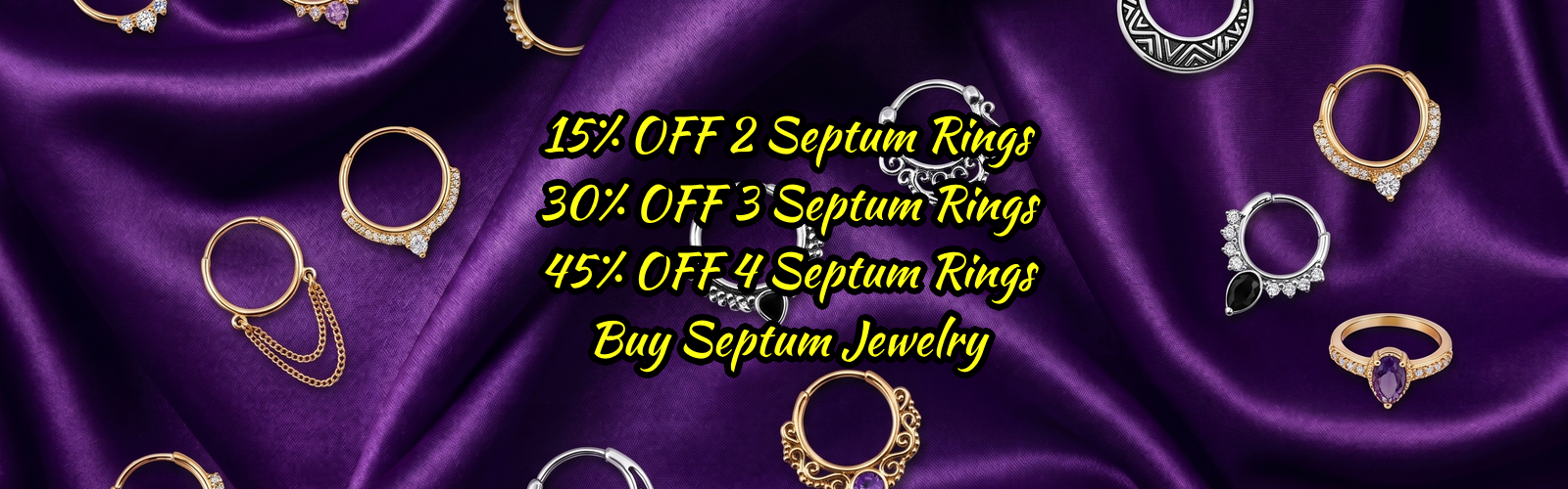 Septum ring discount 15% off 2, 30% off 3, 45% off 4 in yellow text on a wavy purple silk background with random septum jewelry.